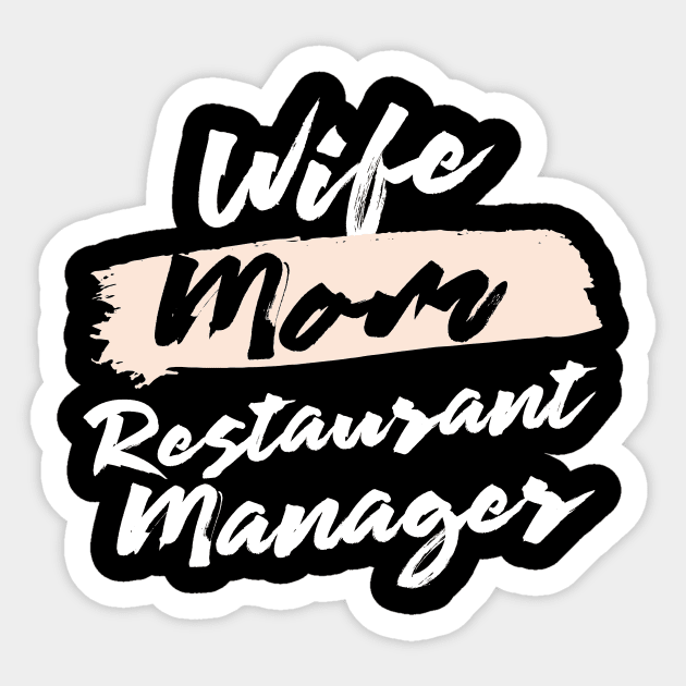 Cute Wife Mom Restaurant Manager Gift Idea Sticker by BetterManufaktur